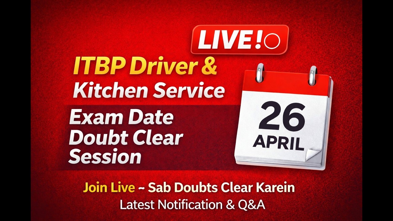 ITBP Driver & Kitchen Service LIVE 🔴 | Exam Date Update + Doubt Clear Session