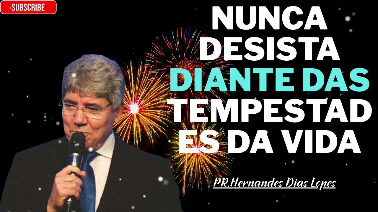 Nunca desista, não importa o quão difícil a vida fique. - Hernandes Dias Lopes