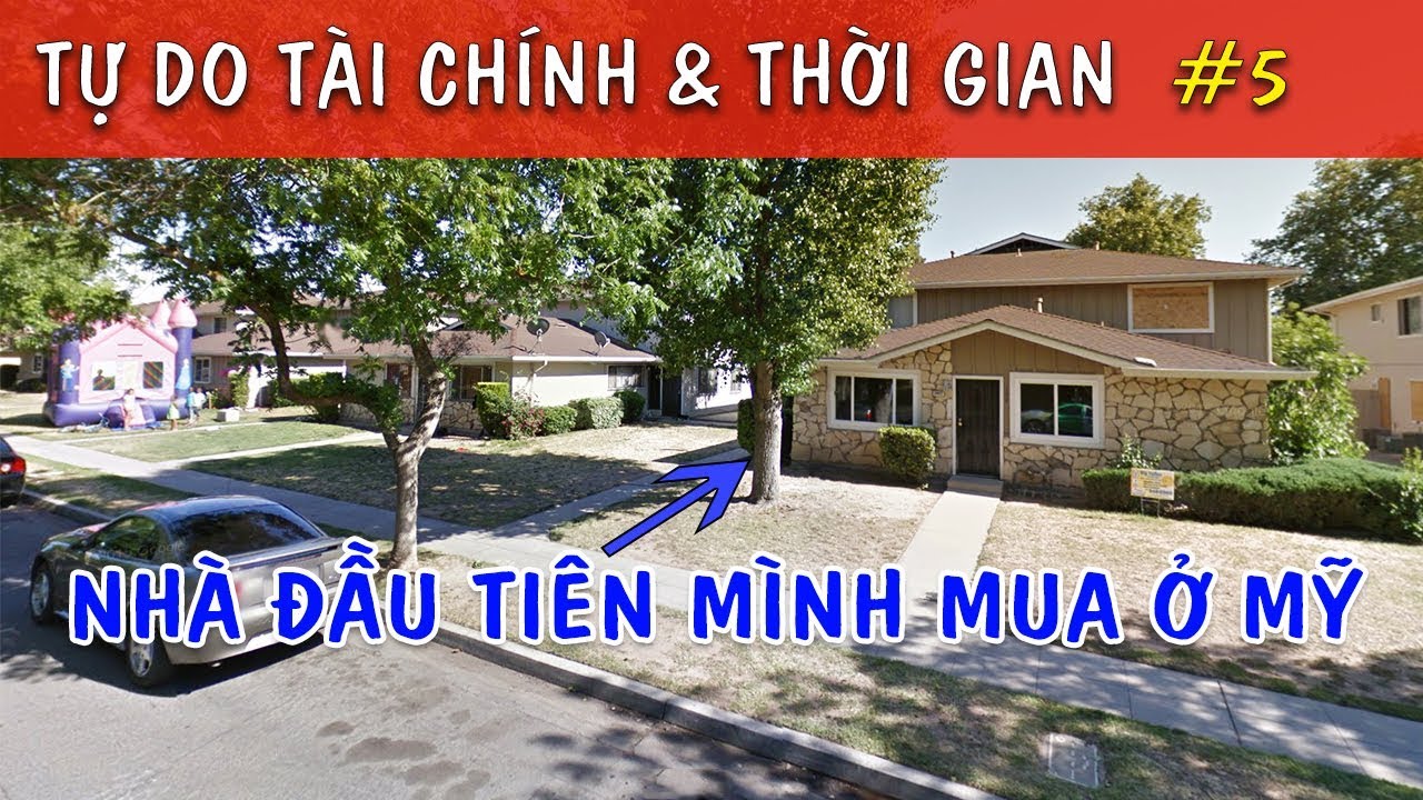 Cách mình mua Căn Nhà ĐẦU TIÊN ở MỸ và VIỆT NAM | Tự Do Tài Chính #5 | Quang Lê TV #189