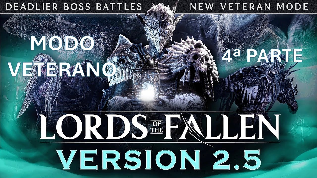 Lords Of The Fallen. Modo Veterano (4ª parte)