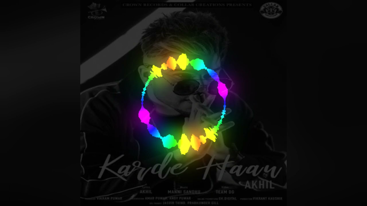 New punjabi song 2019 | Karde Haan | Akhil | Bass boosted | Crown record