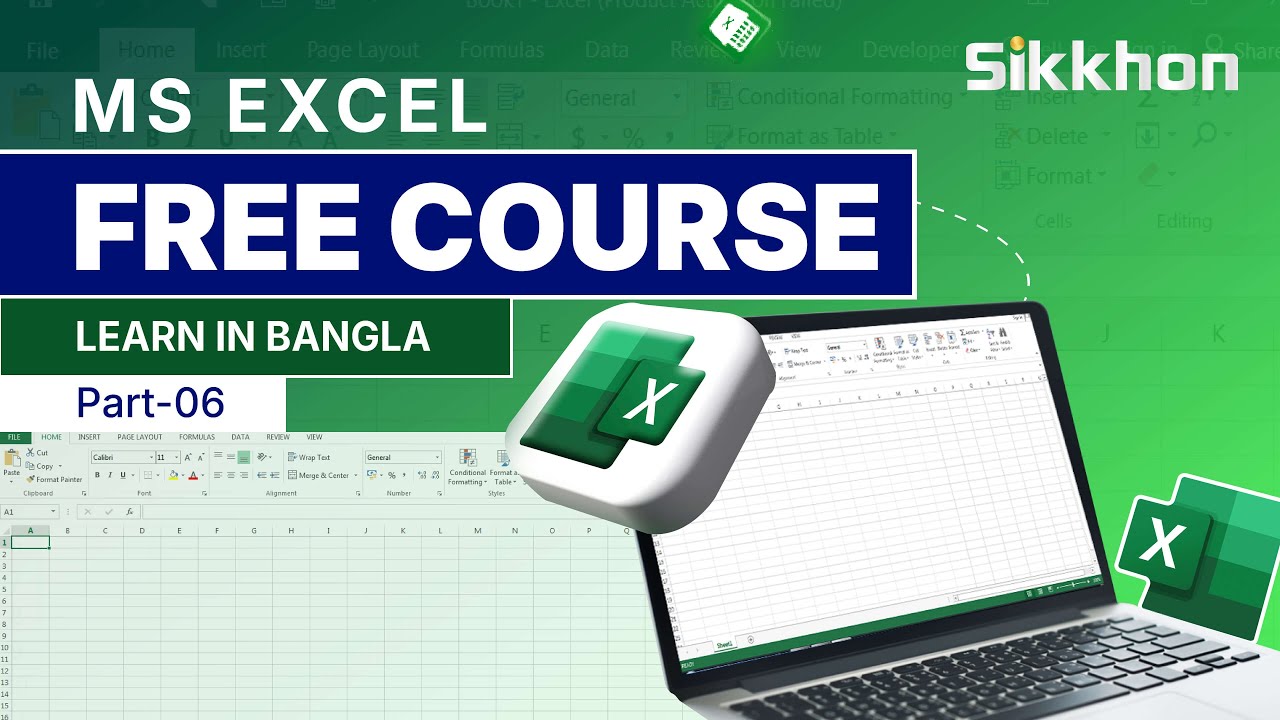 02- Microsoft Office Excel Full Bangla Tutorial | MS Excel Bangla Tutorial | Sikkhon