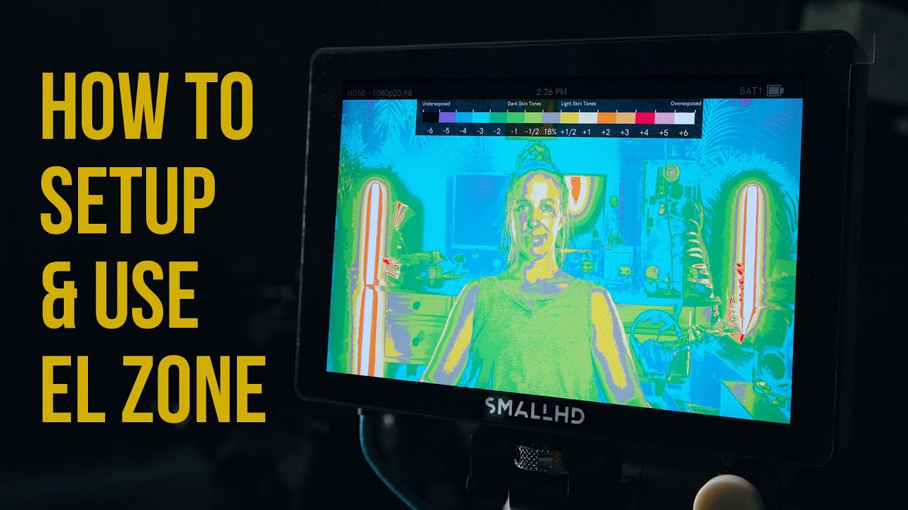 EL Zone на мониторах SmallHD — руководство по настройке