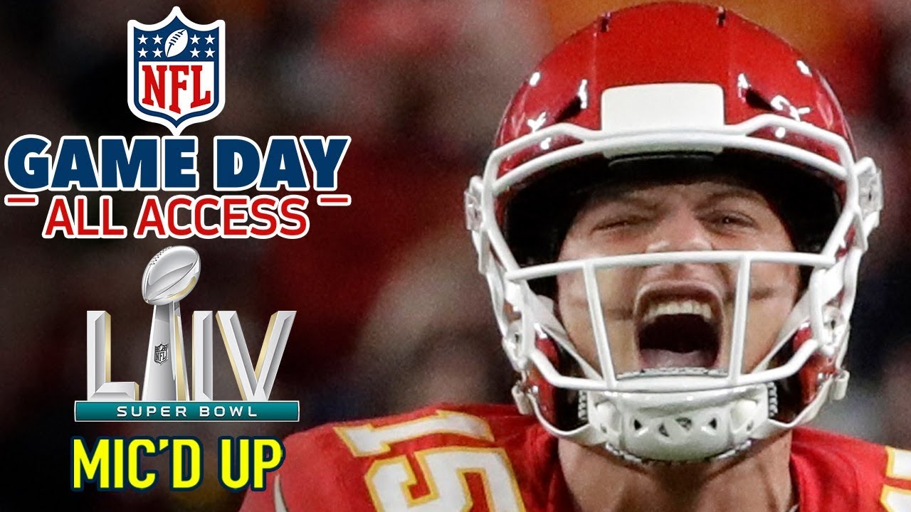 Super Bowl LIV Mic'd Up, 
