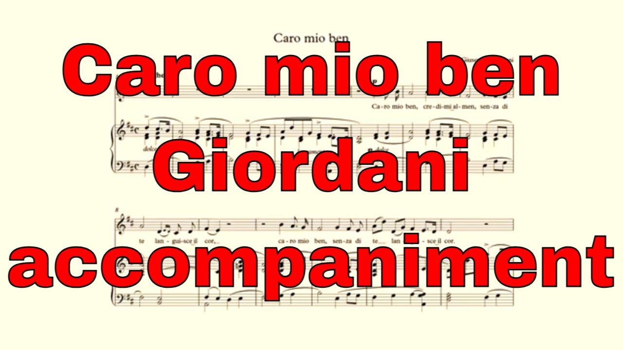 Caro mio ben – Giordani - accompaniment in D Major