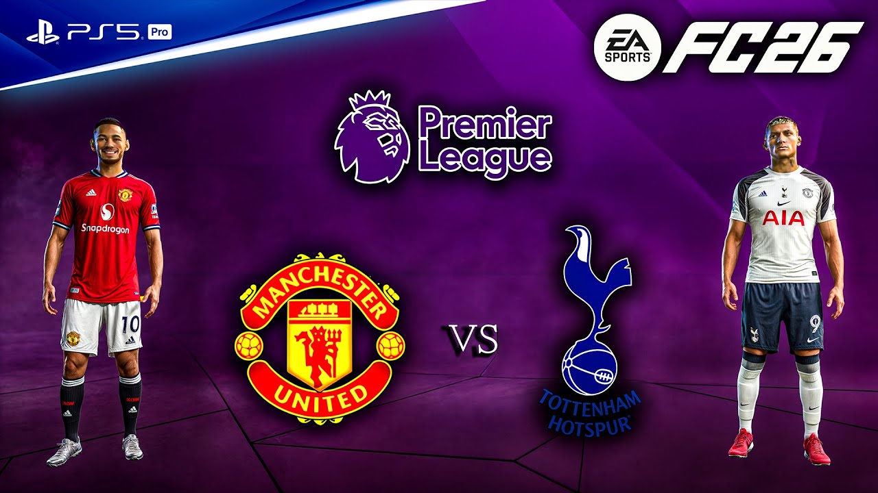 FC 26 - Man United vs. Spurs - Premier League 25/26 Full Match | PS5™ Pro [4K60]