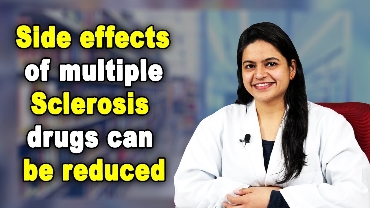 Side effects of multiple sclerosis drugs can be reduced