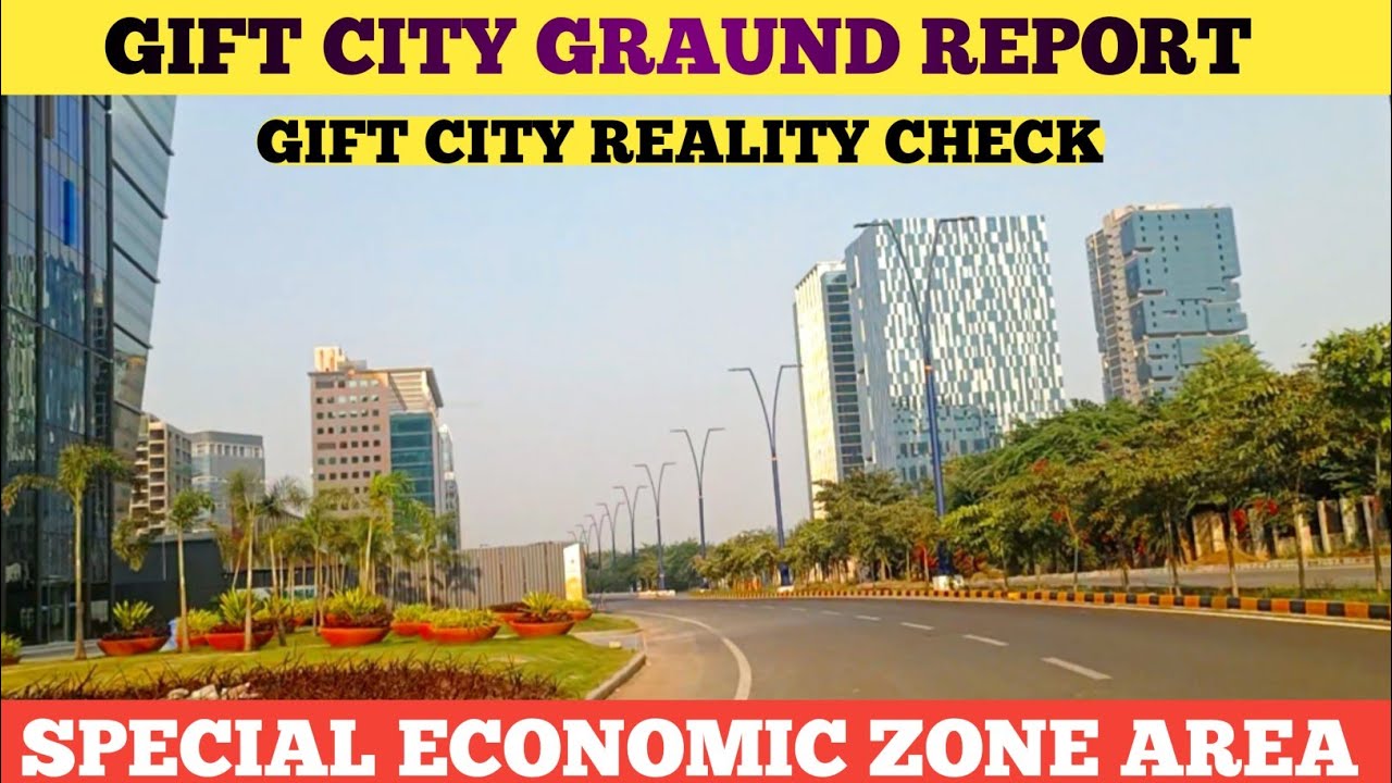 GIFT CITY GANDHINAGAR TODAY | GIFT CITY SPECIAL ECONOMIC ZONE AREA | GIFT CITY NEW BUILDING UPDATE |