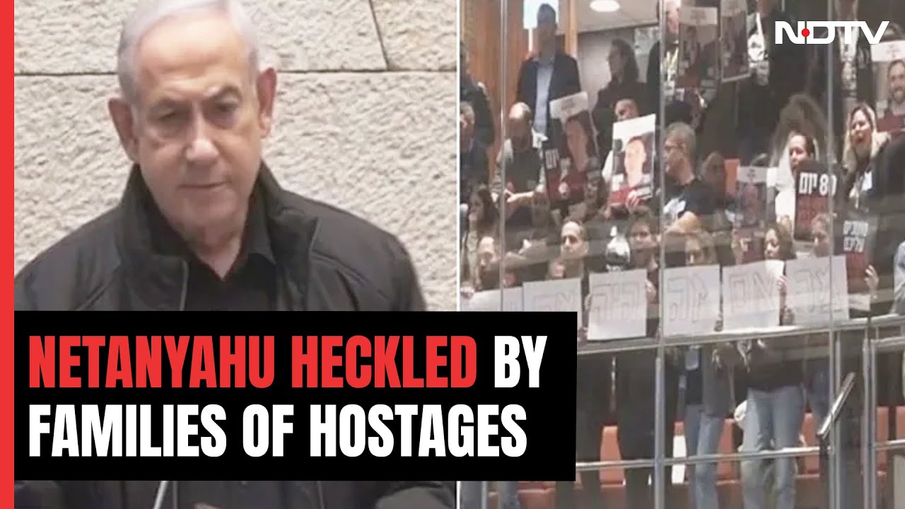 Netanyahu Heckled By Families Of Hostages During Parliament Speech