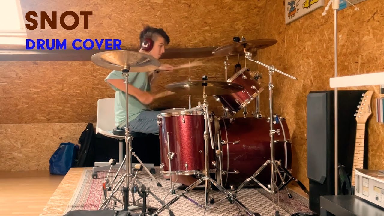 Snot- Snot drum cover