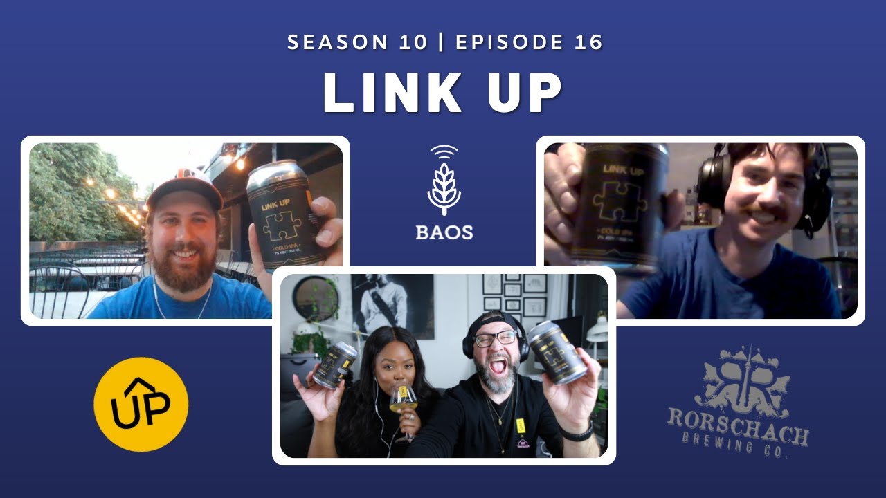 Episode #16: Link Up | Matthew Reiner and Nolan Maguire of Rorschach Brewing