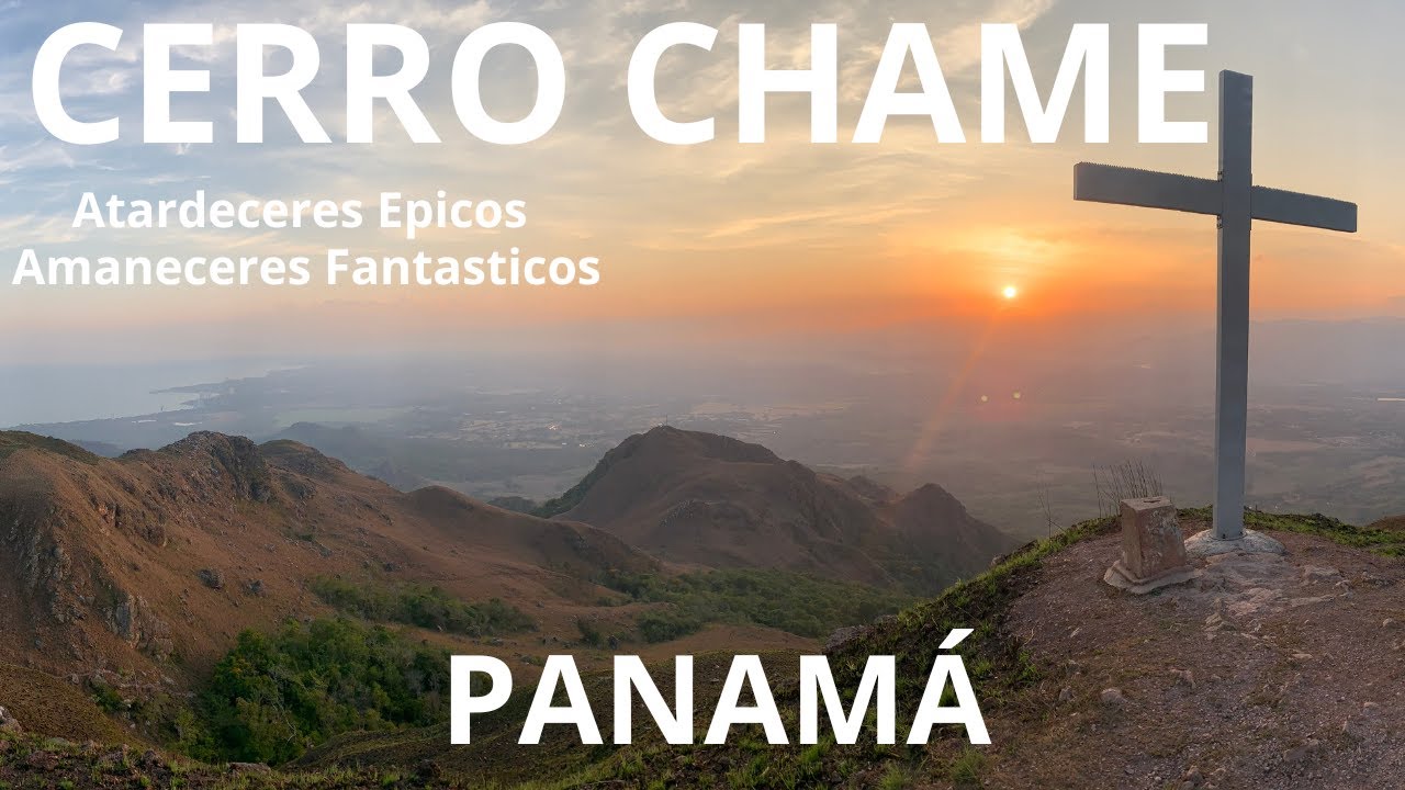 CERRO CHAME  EPIC MOUNTAIN, The Top of the best sunrises and sunsets in PANAMA #panama