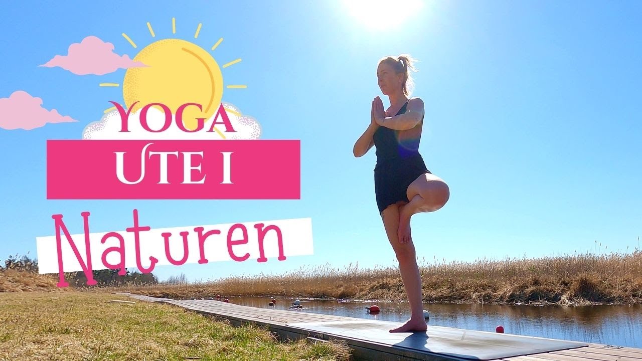 Yoga utomhus i naturen - 15 minuter Yoga på svenska
