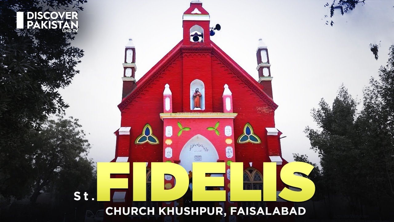 St. Fidelis Church Khushpur, Faisalabad | Churches of Pakistan