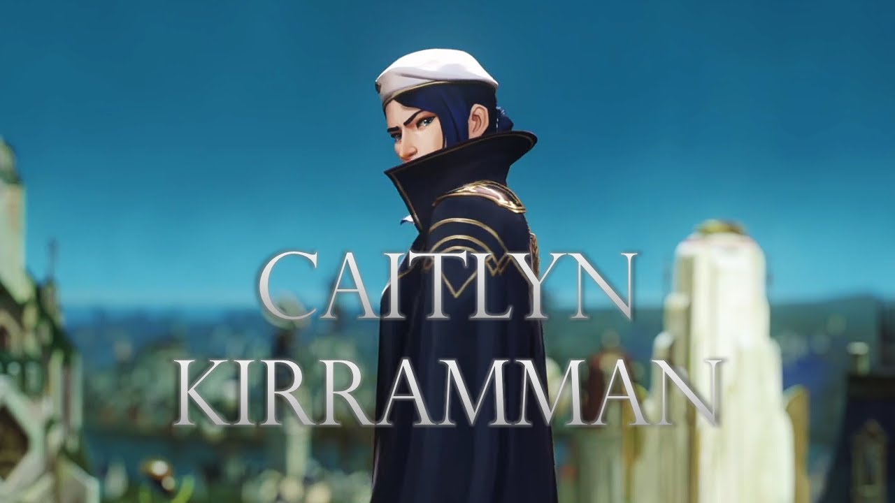 Arcane: Caitlyn II Leader of House Kiramman