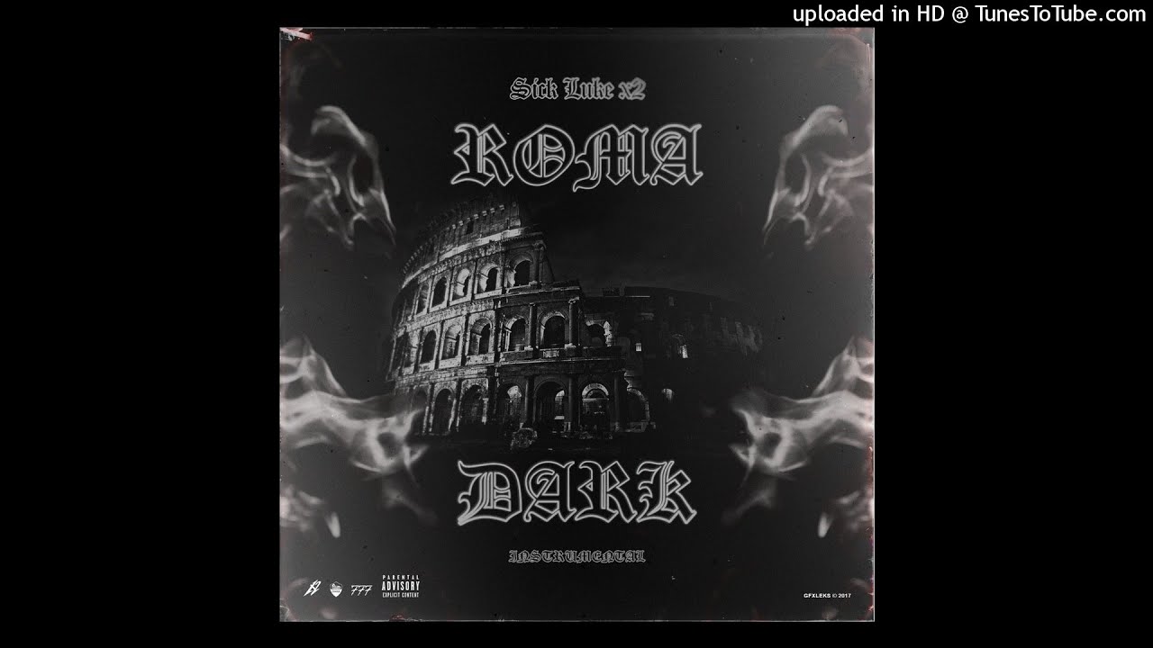 SICK LUKE X2 - ROMA DARK INSTRUMENTAL