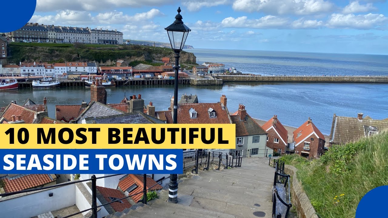 10 Most Beautiful Seaside Towns in England
