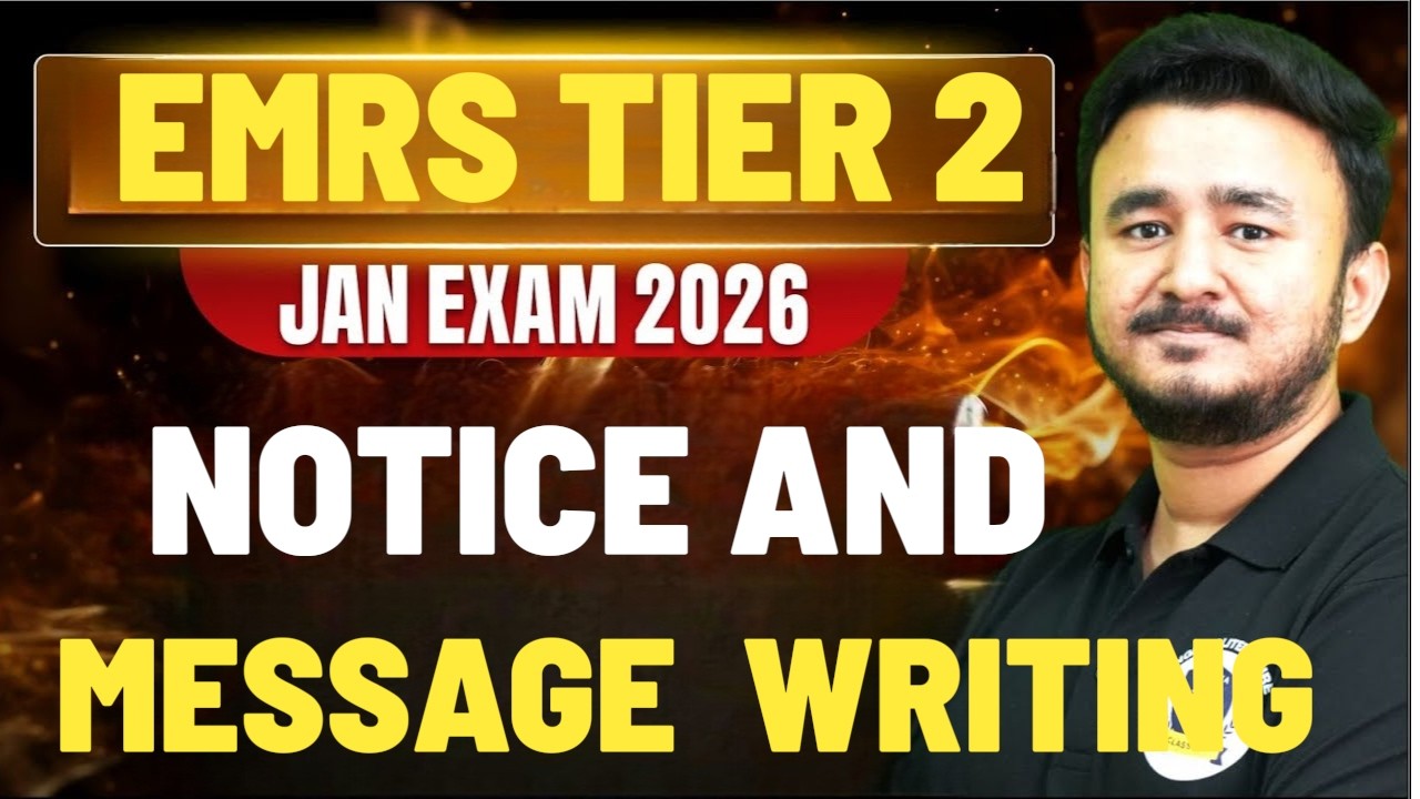 EMRS Tier 2 2026 | Notice & Message Writing Full Guide | Jan Exam Preparation