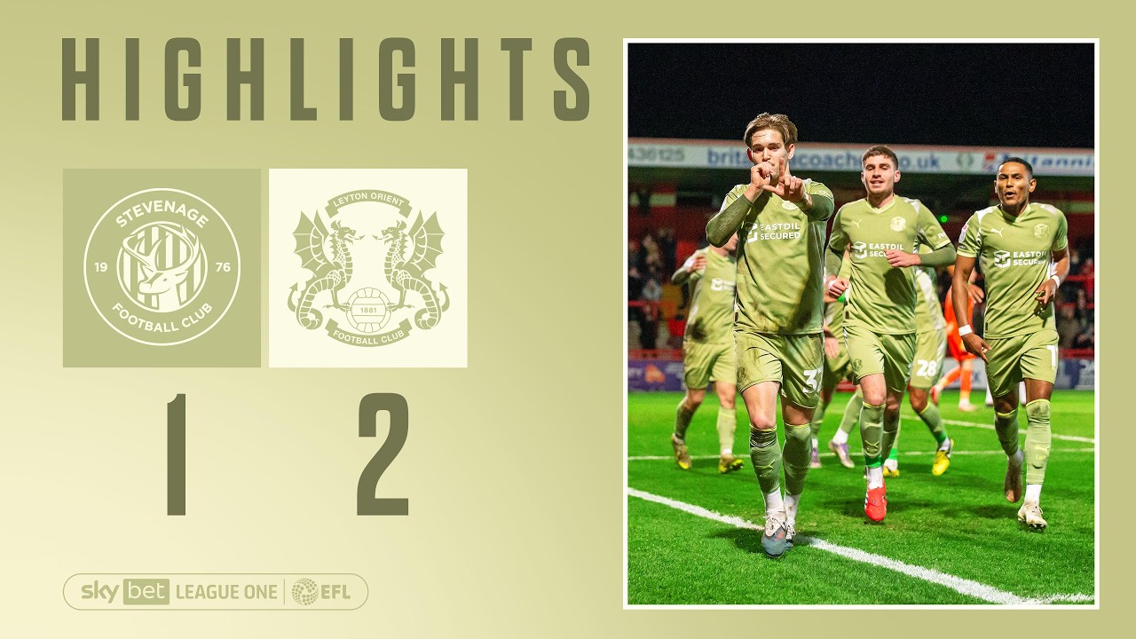 Highlights: Stevenage 1-2 Leyton Orient