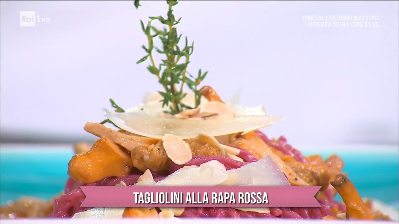 Tagliolini alla rapa rossa - È sempre mezzogiorno 07/10/2021
