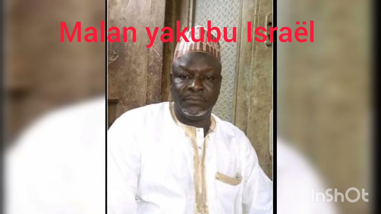 Malan yakubu Ismael Tarihin Annabi Yousouf 