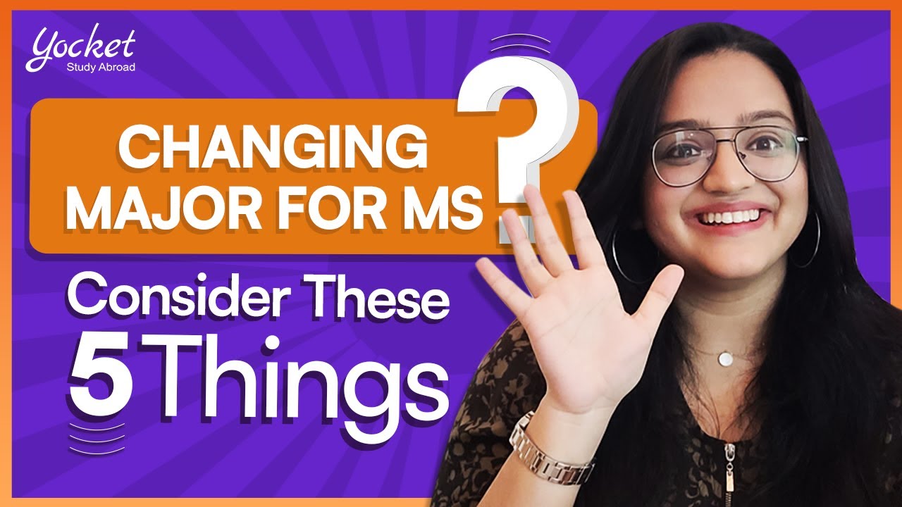WATCH BEFORE Changing Majors | Must Haves in MS in US Application |Switching Majors in US University