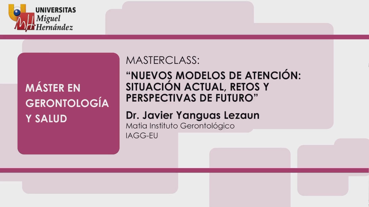 NUEVOS MODELOS DE ATENCIÓN: SITUACIÓN ACTUAL, RETOS Y PERSPECTIVAS DE FUTURO