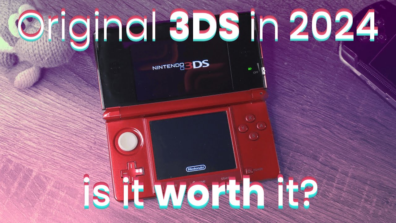 Is the Original Nintendo 3DS worth it in 2024?