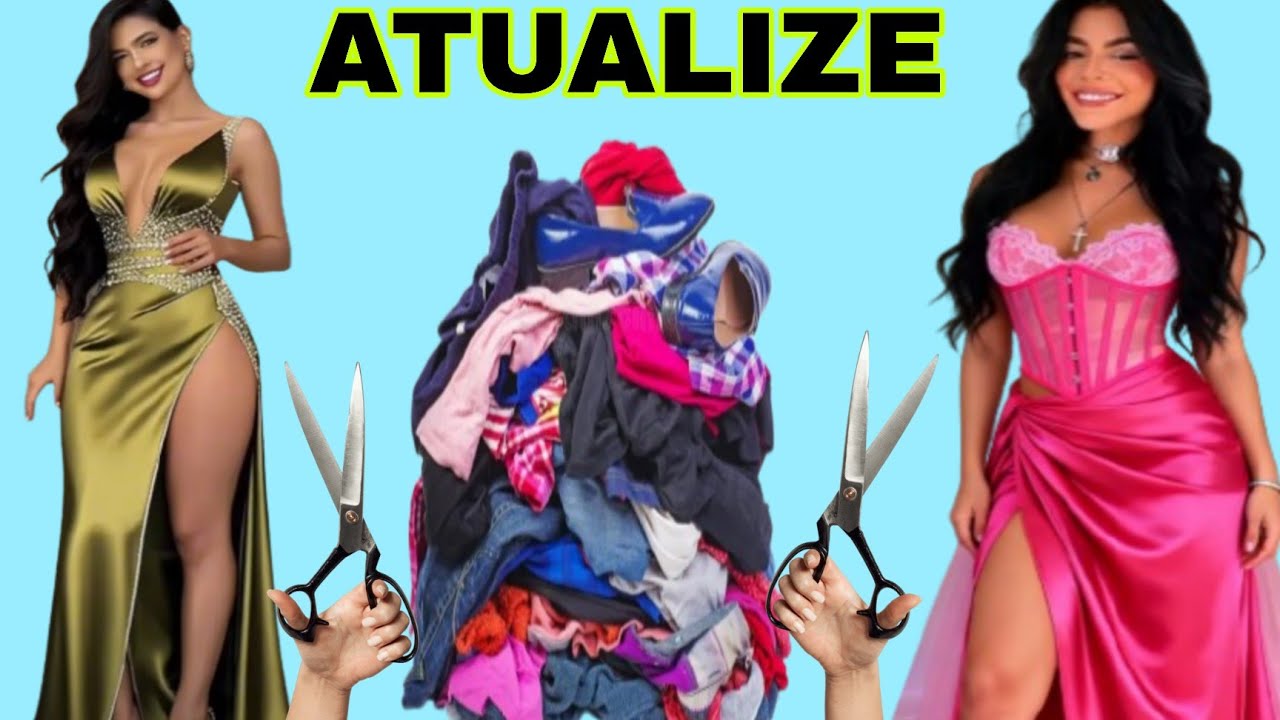 ATUALIZAÇÕES PARA MUDAR ROUPAS ANTIGAS E VELHAS. Jucy Alves YT