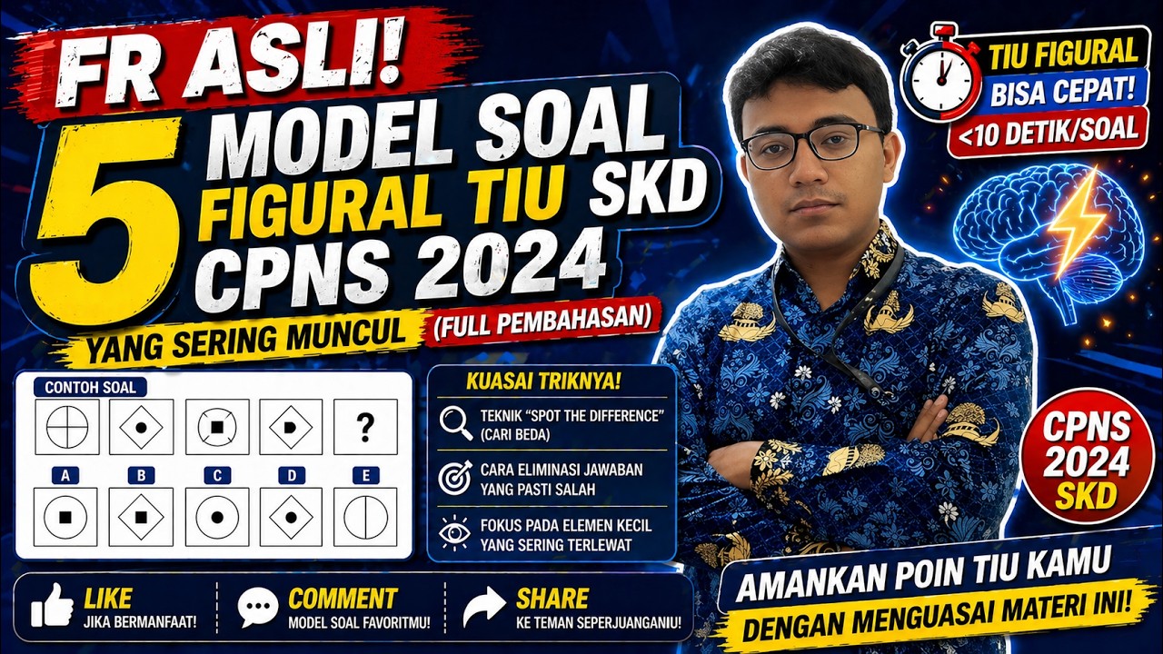 FR ASLI! 5 Model Soal Figural TIU SKD CPNS 2024 yang Sering Muncul (Full Pembahasan)