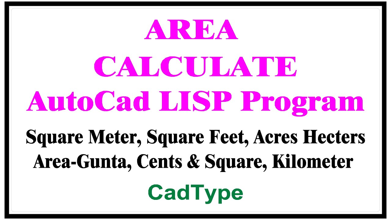 How to Calculate Area in AutoCad | using Lisp | CadType | LISP | CTL1