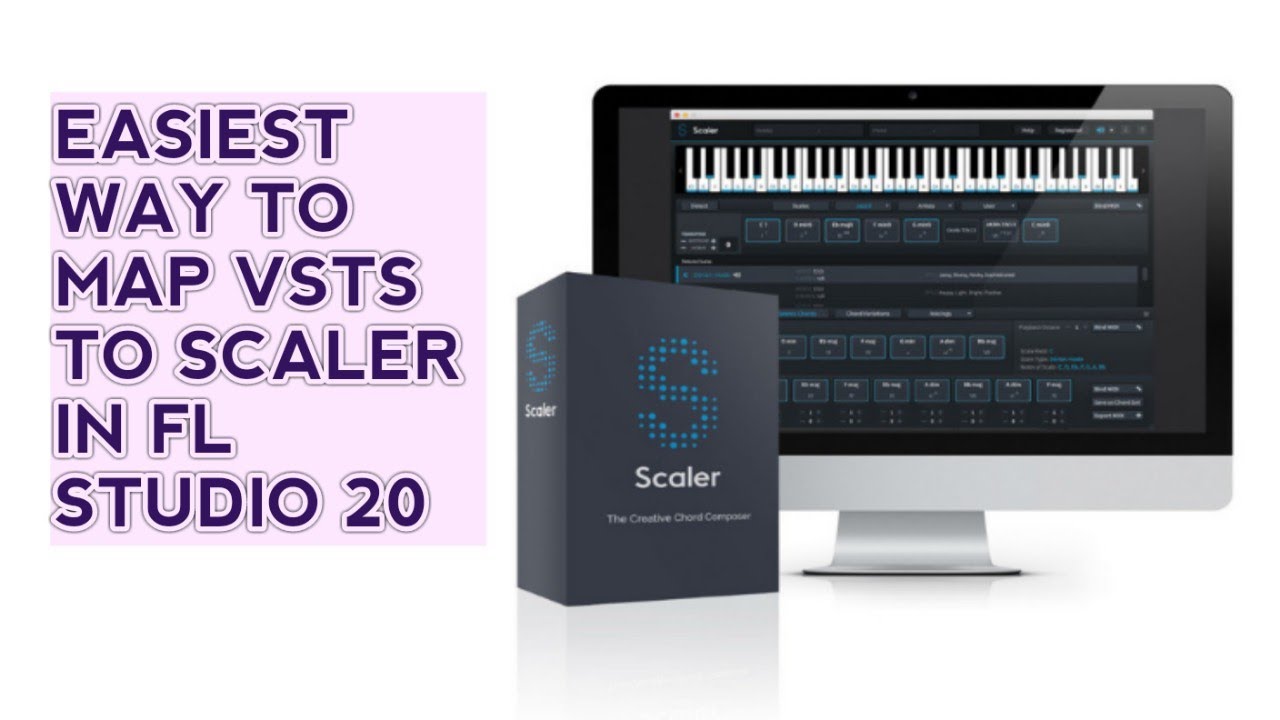 EASIEST WAY TO MAP YOUR VST INSTRUMENT TO SCALER IN FL STUDIO 20