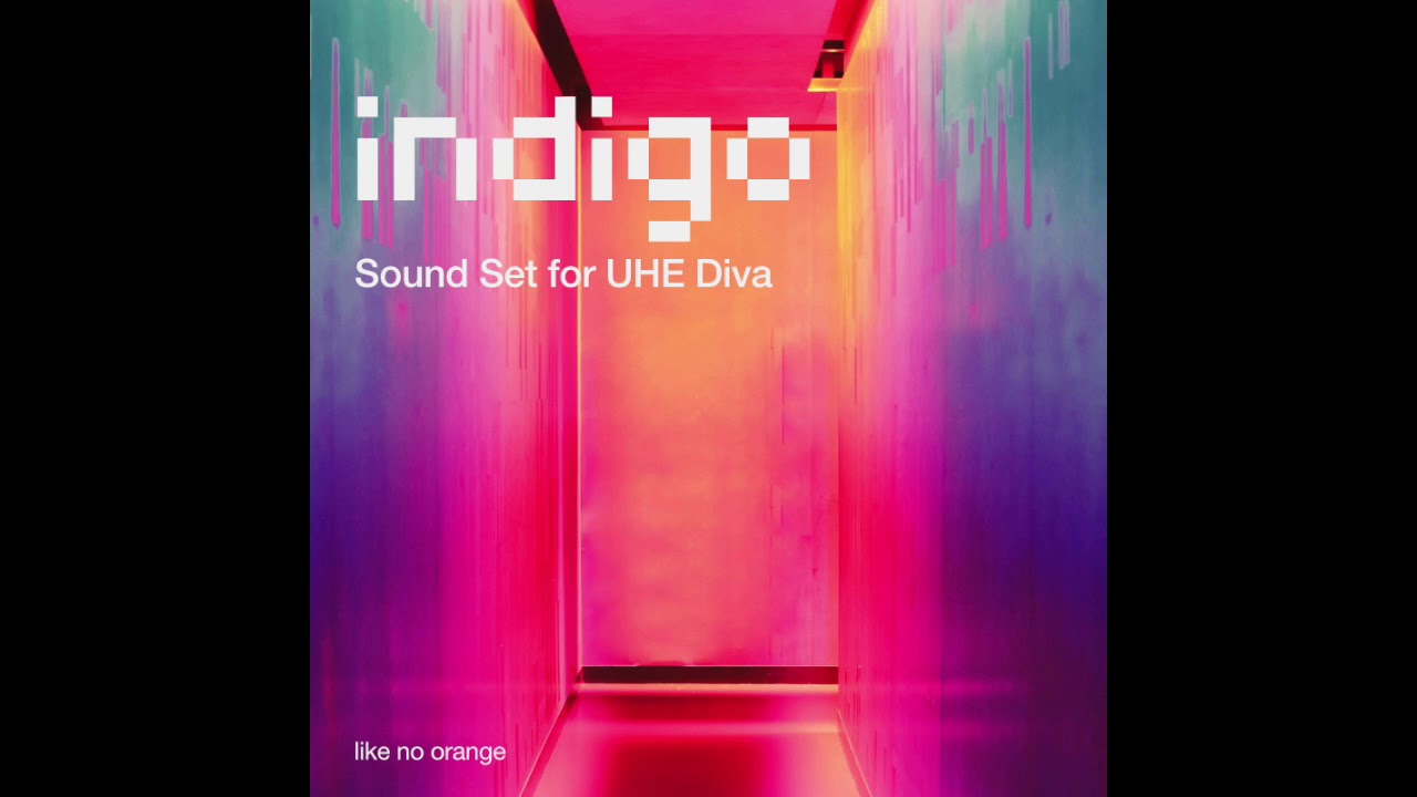 Indigo Factory | Fresh Modern Sound Set for UHE Diva