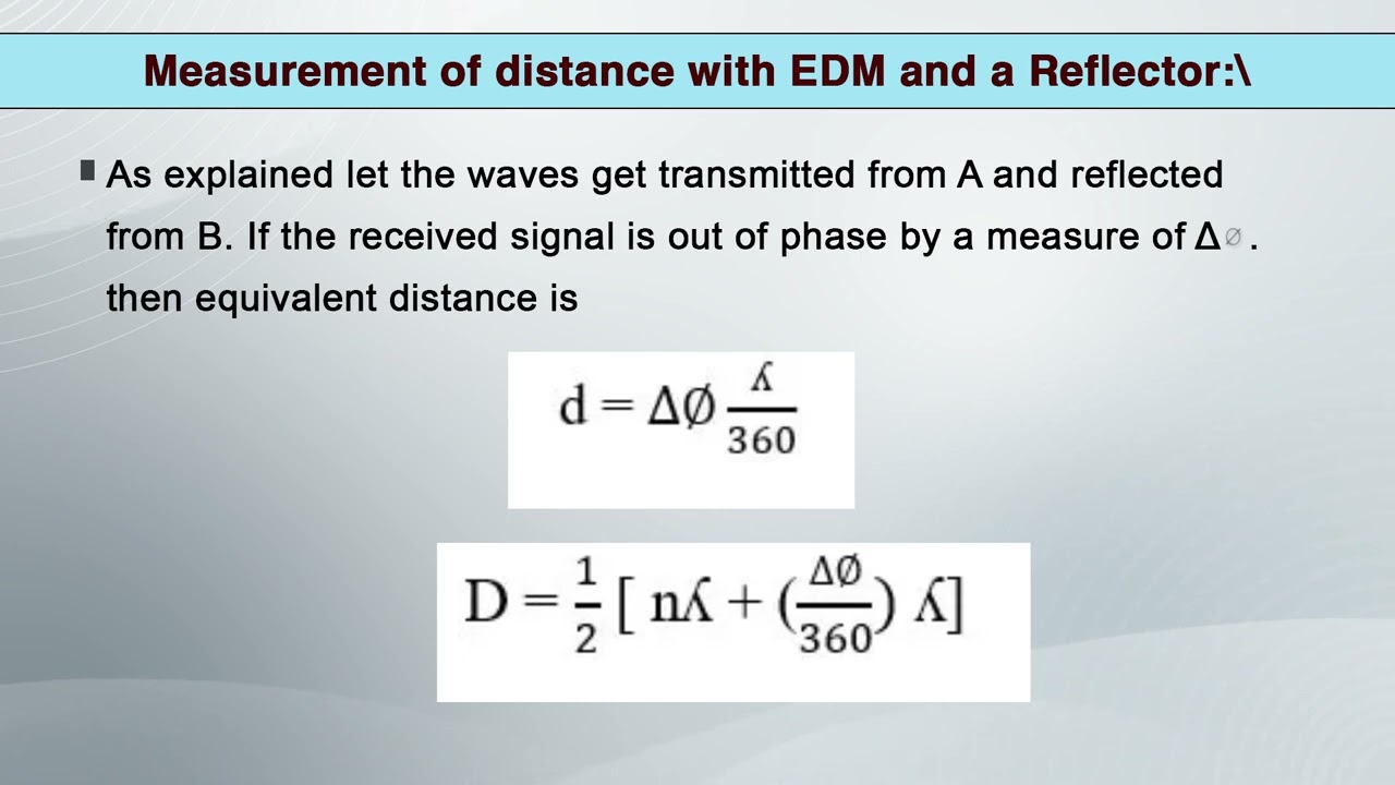 Lecture 35 Electronic Distance Measurement and Total Station (Part-1)