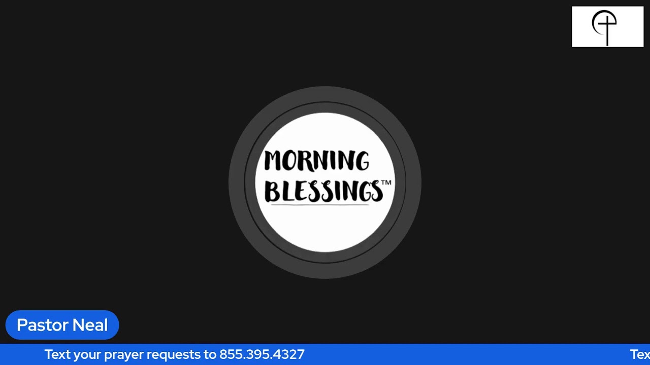 Morning Blessings - Feb. 11th