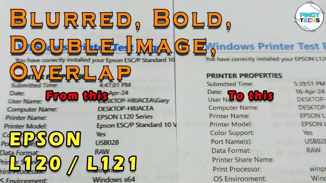 FIXED! EPSON L120 / L121 Blurred, Double Image, Overlap, Bold OUTPUT | PinoyTechs (Tagalog)