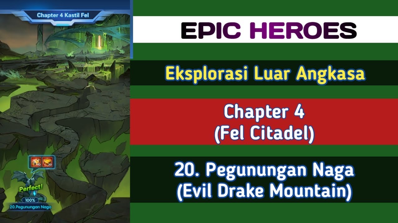 20. Evil Drake Mountain | Chapter 4 Fel Citadel | Eksplorasi Luar Angkasa EPIC HEROES X HERO