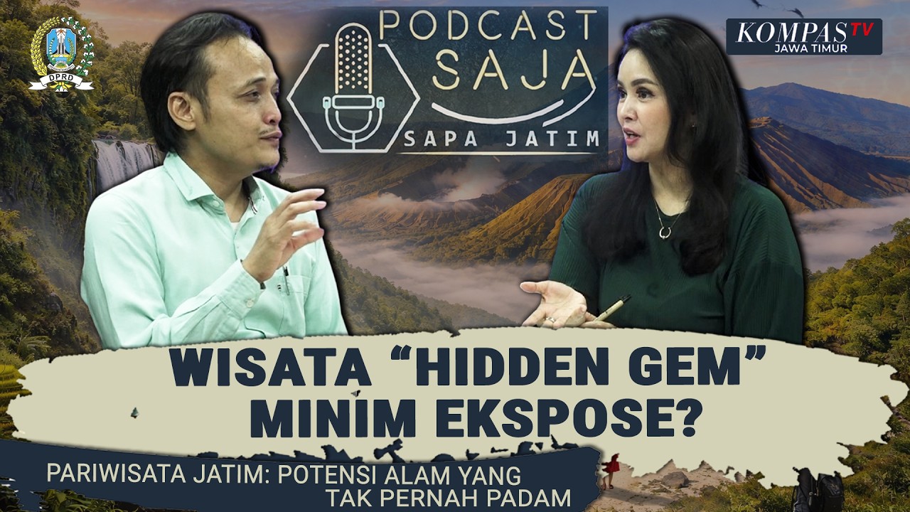 Gandeng Anak Muda di Sektor Pariswata Jatim Yang Penuh Potensi Cuan | PODCAST SAJA