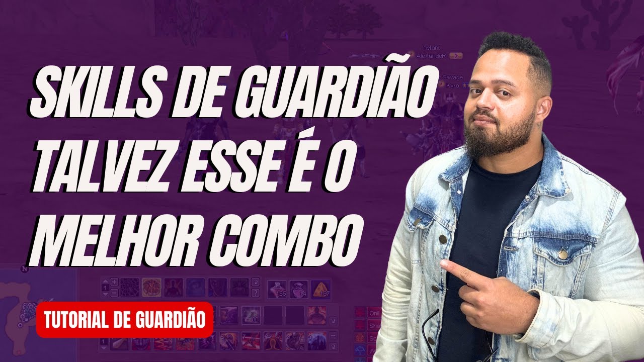 TUTORIAL SKILLS DE GUARDIÃO  - TALVEZ ESSE SEJA O MELHOR COMBO