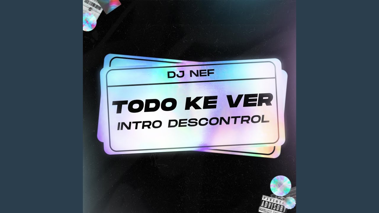 Todo Ke Ver (Intro Descontrol) [feat. Santiago Diehl]