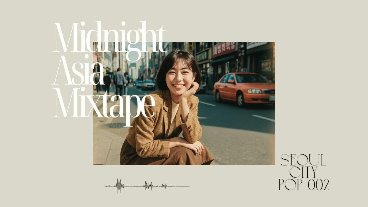 Midnight Asia Mixtape – Seoul City Pop 002 (1970s–1980s)🇰🇷