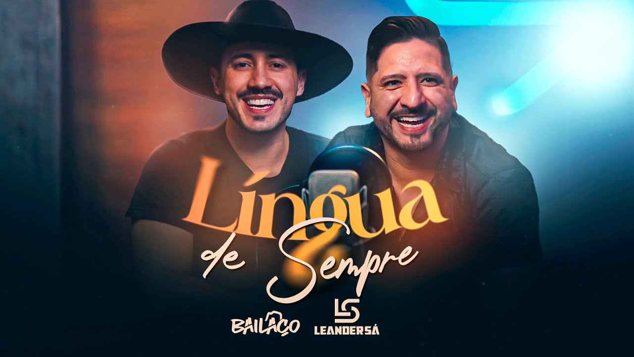 Leander Sá - Língua de Sempre Part. Bailaço
