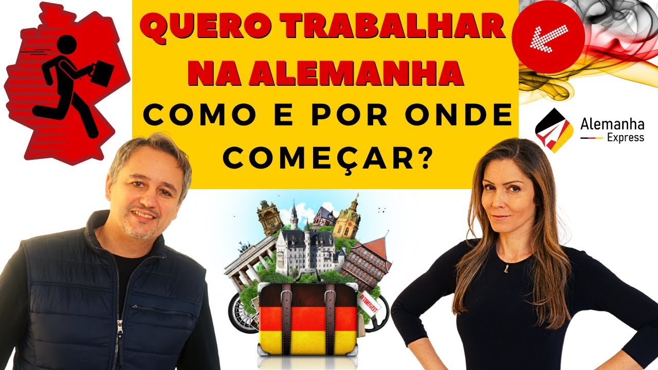 QUERO TRABALHAR NA ALEMANHA: COMO E POR ONDE COME&Ccedil;AR?