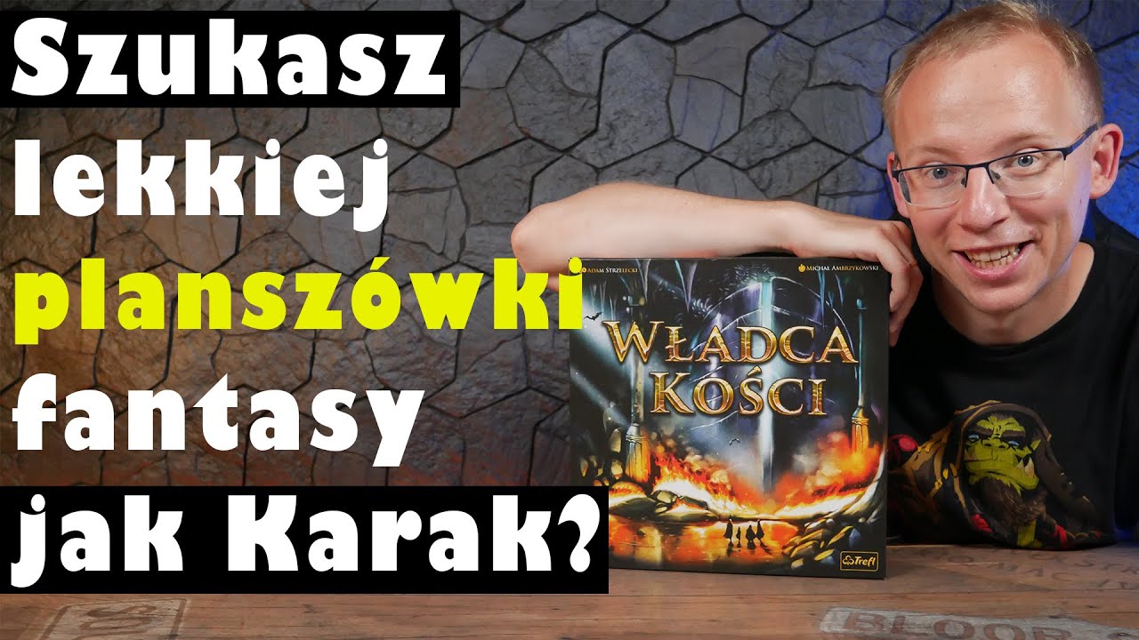 Szukasz lekkiej gry fantasy a' la Karak? Sprawdź Władcę Kości