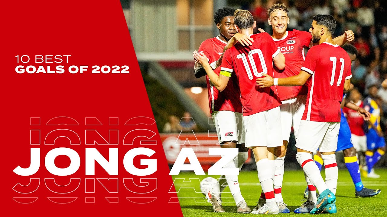 🔟 𝗼𝗳 𝘁𝗵𝗲 𝗯𝗲𝘀𝘁 𝗳𝗿𝗼𝗺 𝟮𝟬𝟮𝟮! | Goals Jong AZ