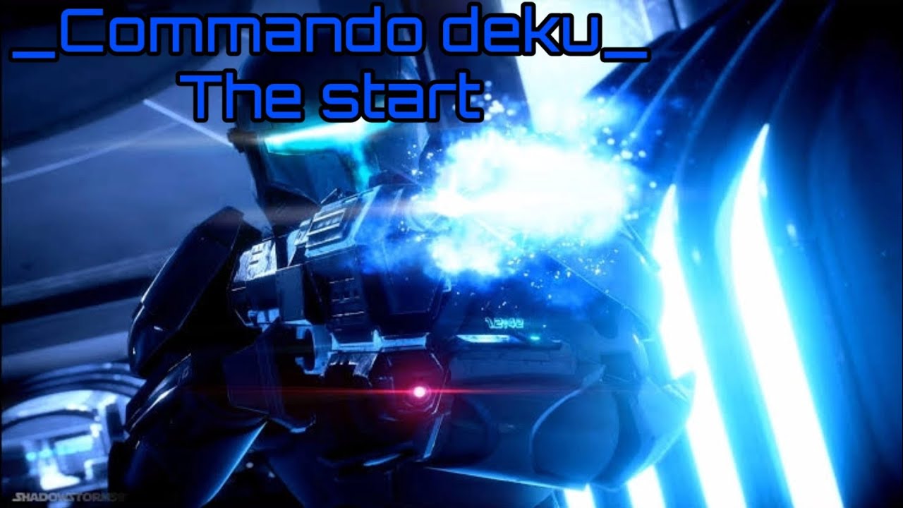 Commando clone deku[Part 1]