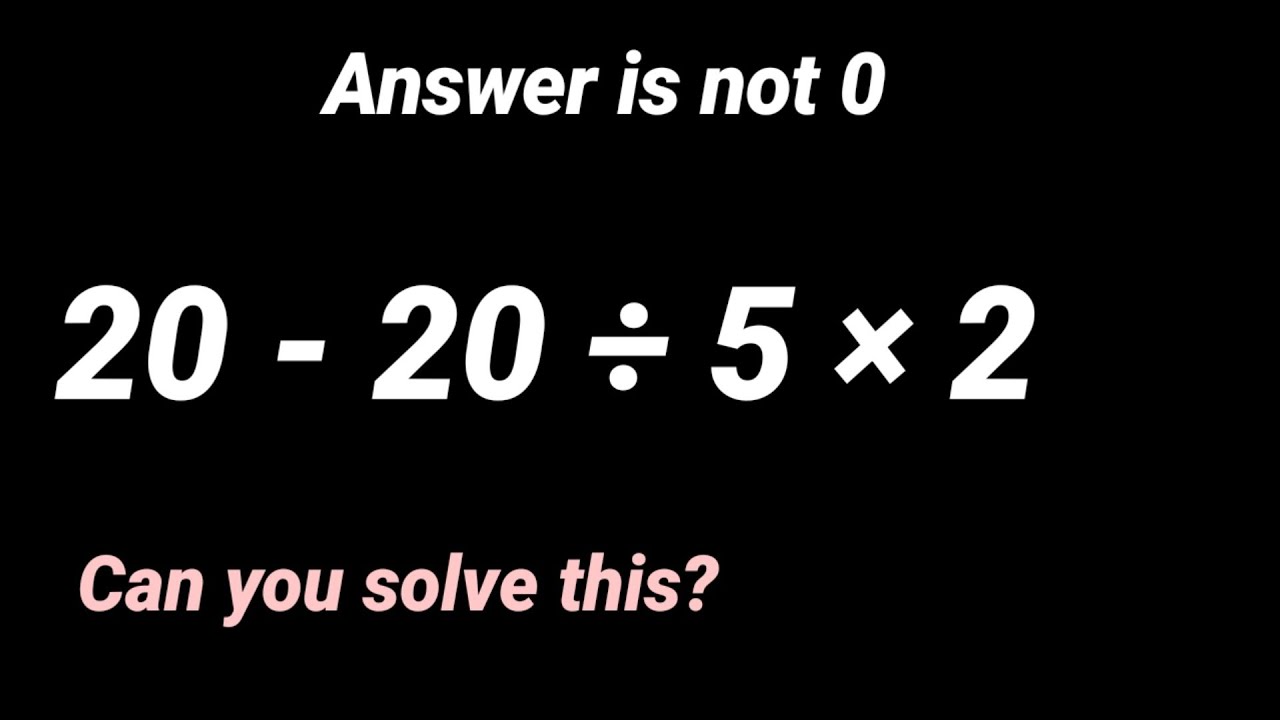 20 - 20 ÷ 5 × 2 = ? Maybe 1 In 10 People Can Solve This Maths Question | @ educational stream| 