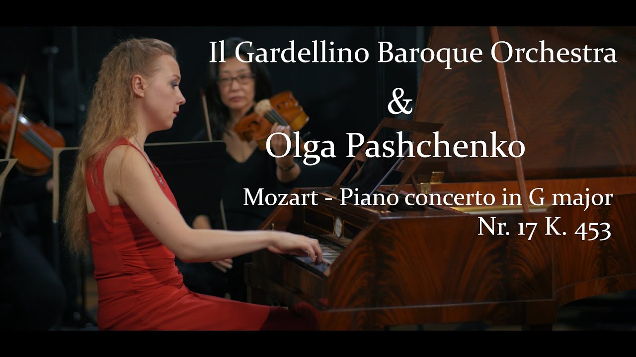 Mozart - Piano Concerto in G major Nr. 17 K. 453 - III. Allegretto | Il Gardellino & Olga Pashchenko