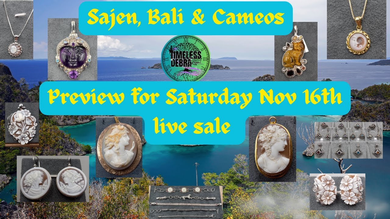 Sajen, Bali & Cameos Jewelry Live Sale- Preview for Sat Nov 16th 2024 12pm Cst