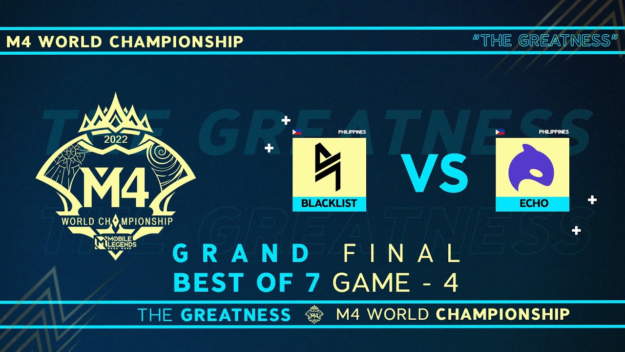[GAME - 4] BLACKLIST INTERNATIONAL vs ECHO [M4 World Championship]